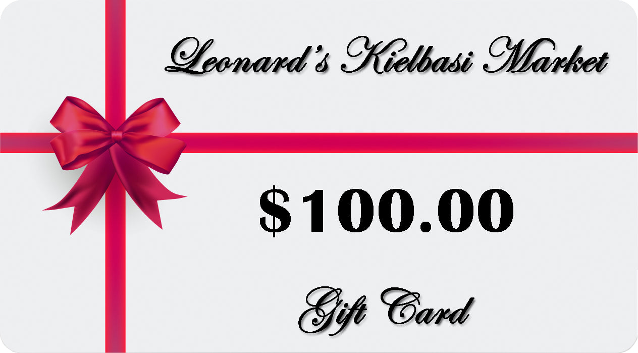 Leonard's Kielbasi Market Gift Cards (multiple denonimations available)