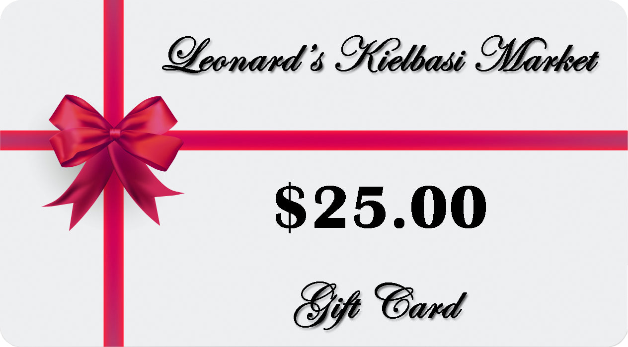 Leonard's Kielbasi Market Gift Cards (multiple denonimations available)