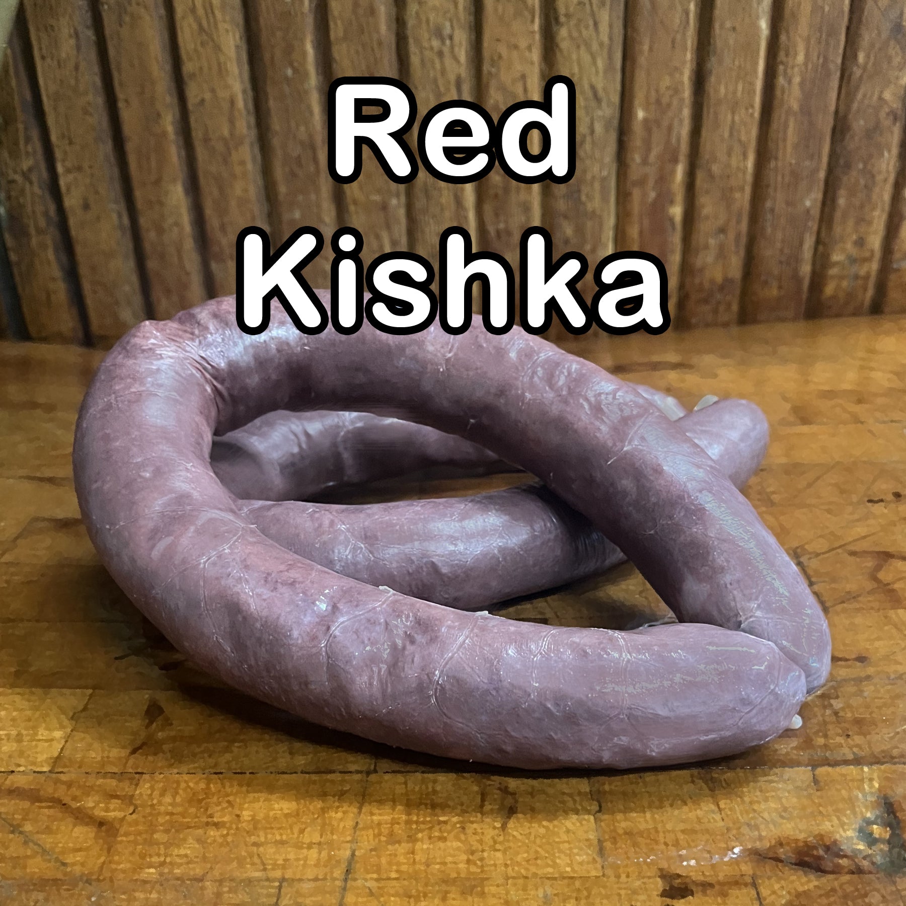 Kishka, White or Red - Vacuum Packed
